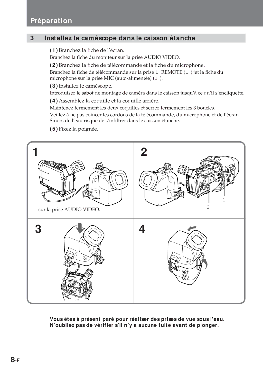 Sony MPK-TRV7 manual Préparation, Installez le caméscope dans le caisson étanche 