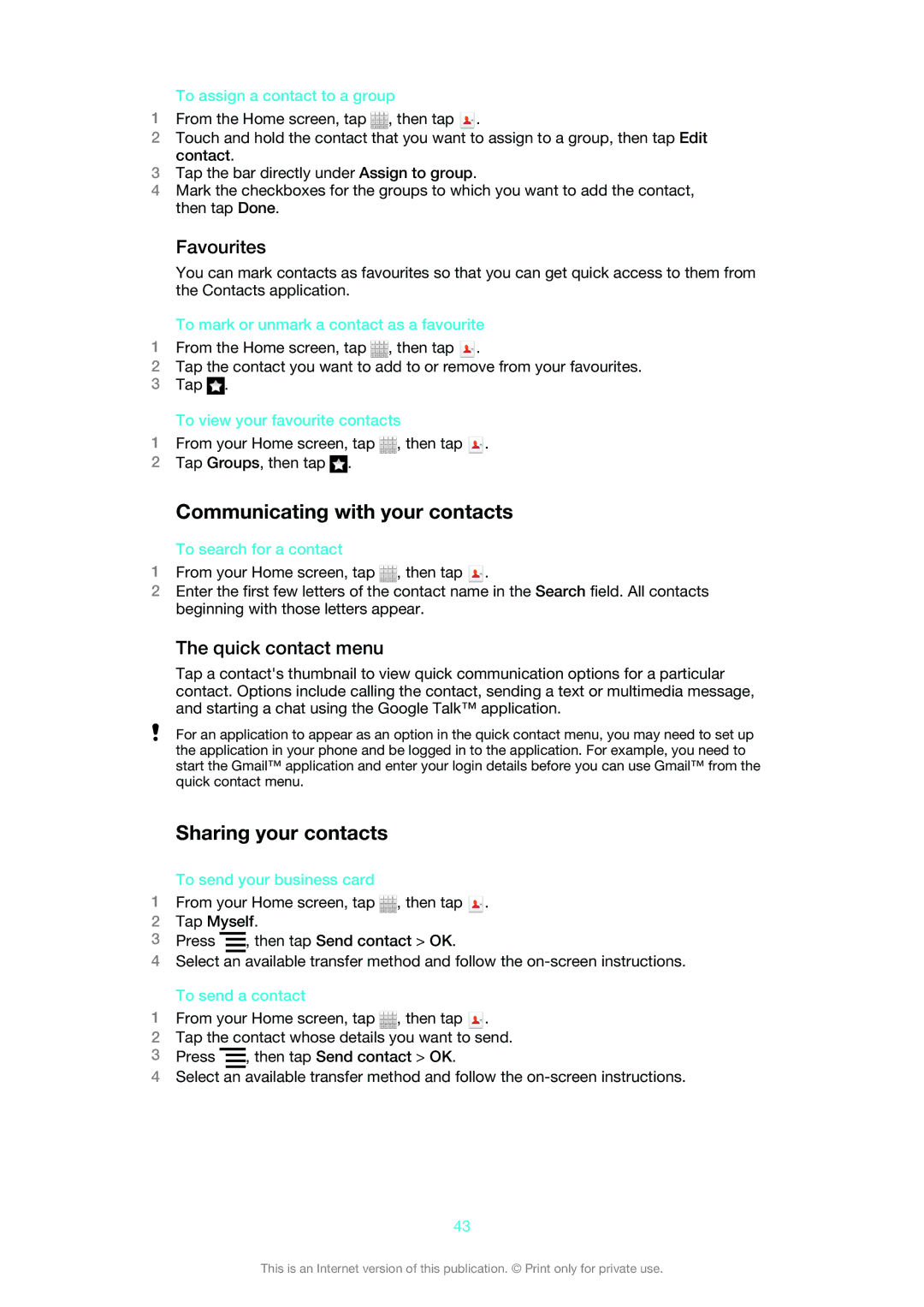 Sony MT25i manual Communicating with your contacts, Sharing your contacts, Favourites, Quick contact menu 