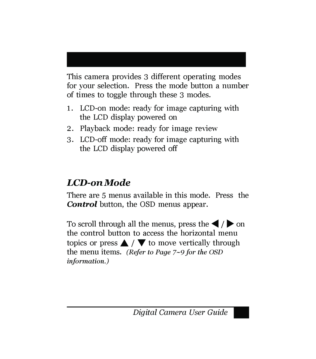 Sony Multi Functional Digital Camera manual Camera Operating Modes, LCD-on Mode 