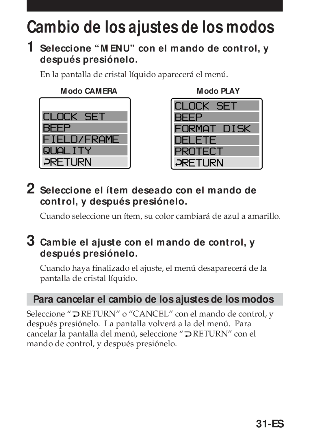 Sony MVC-FD5 operating instructions Para cancelar el cambio de los ajustes de los modos, 31-ES 