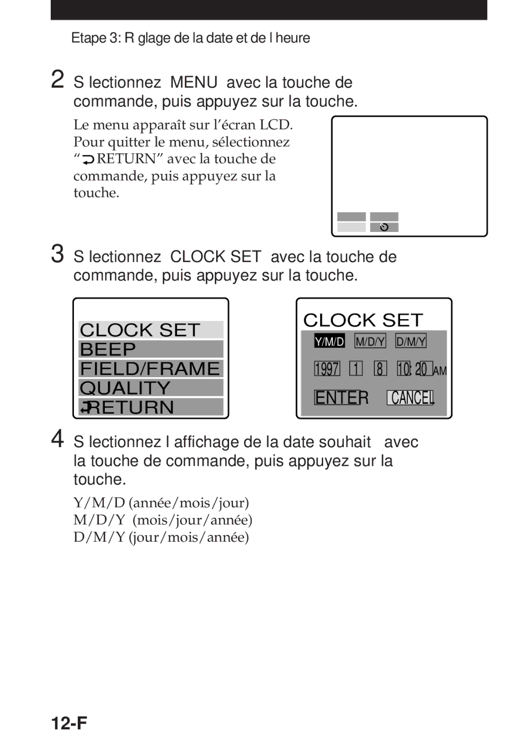 Sony MVC-FD5 12-F, Etape 3 Réglage de la date et de l’heure, D année/mois/jour Y mois/jour/année Y jour/mois/année 