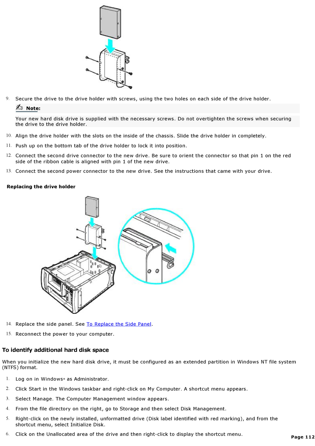 Sony MX manual To identify additional hard disk space, Replacing the drive holder 