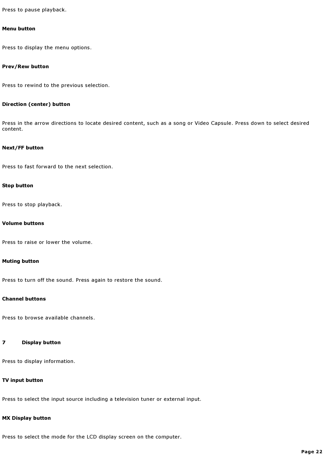 Sony MX manual Menu button, Prev/Rew button, Direction center button, Next/FF button, Volume buttons, Channel buttons 