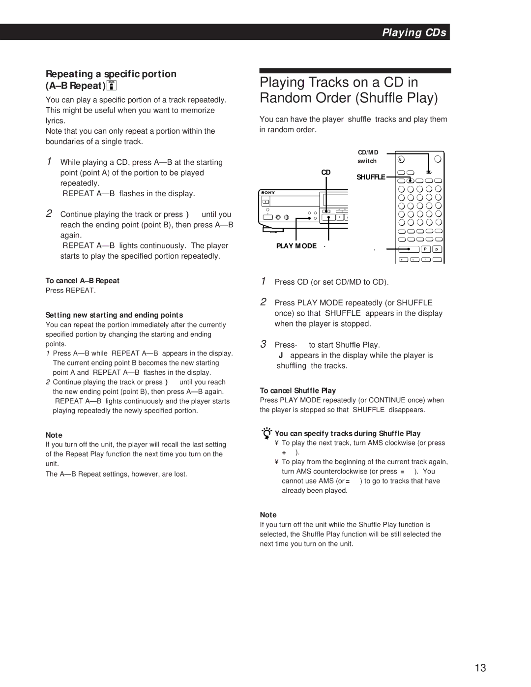 Sony MXD-D1 manual Playing Tracks on a CD in Random Order Shuffle Play, Repeating a specific portion A-B Repeat 