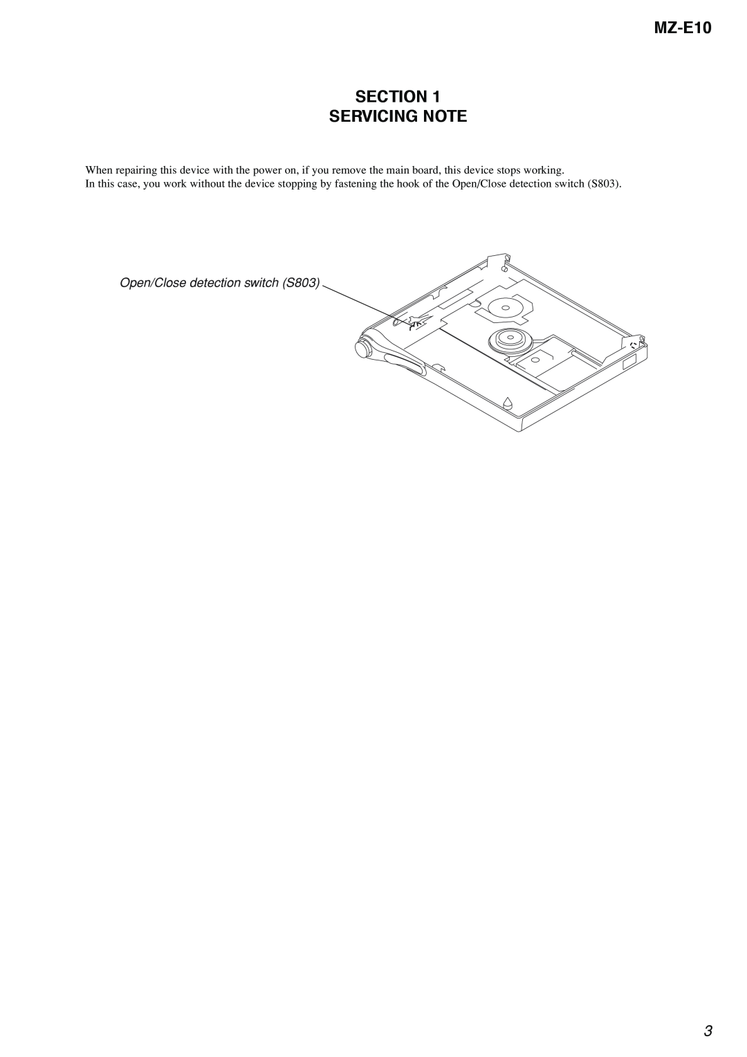 Sony service manual MZ-E10 SECTION SERVICING NOTE, Open/Close detection switch S803 