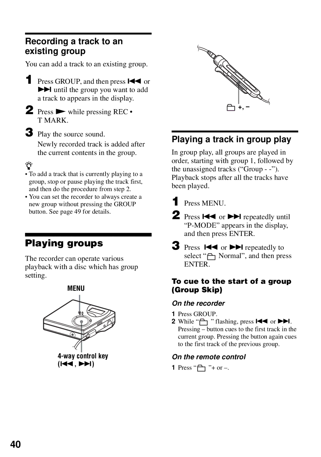 Sony MZ-N510 operating instructions Playing groups, Recording a track to an existing group, Playing a track in group play 