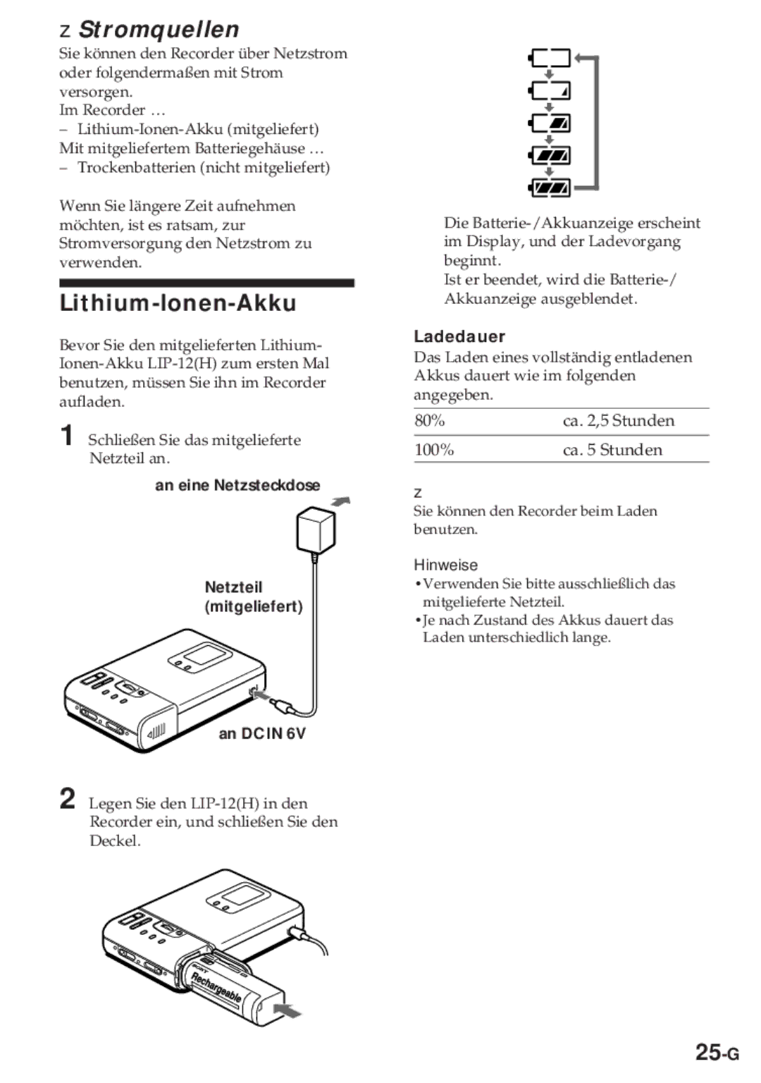 Sony MZ-R30 operating instructions Stromquellen, Lithium-Ionen-Akku, 25-G, Ladedauer, 80% Ca ,5 Stunden 100% Ca Stunden 