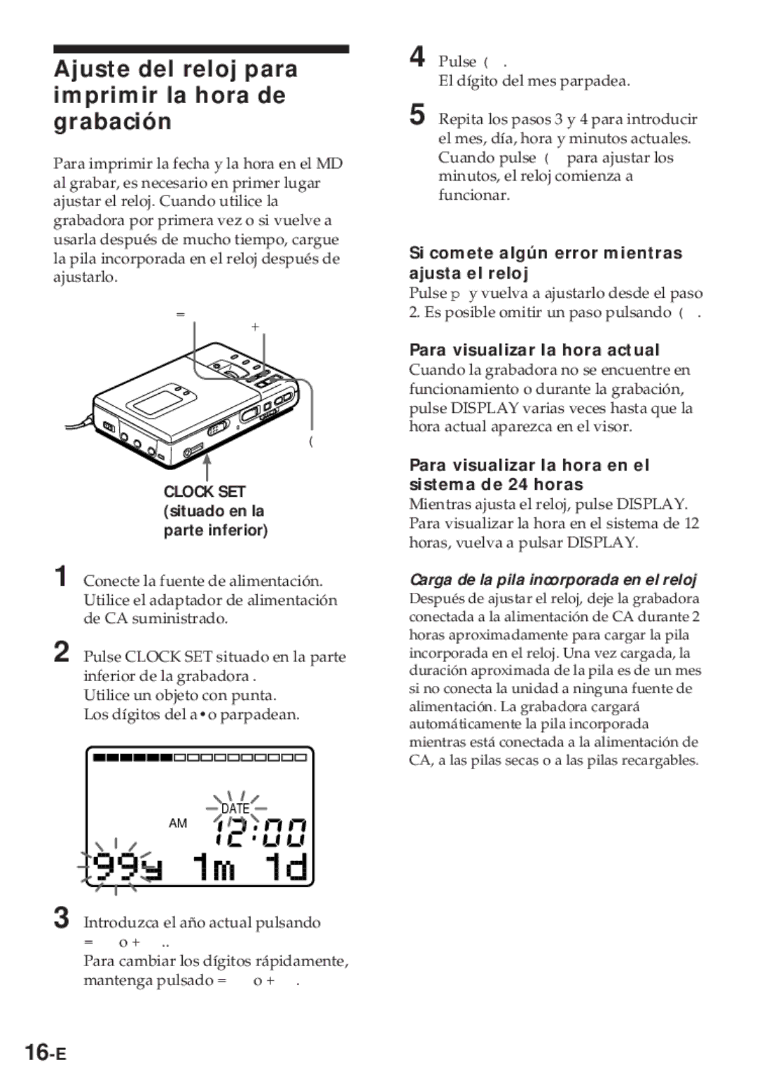 Sony MZ-R30 Ajuste del reloj para imprimir la hora de grabación, 16-E, Si comete algún error mientras ajusta el reloj 