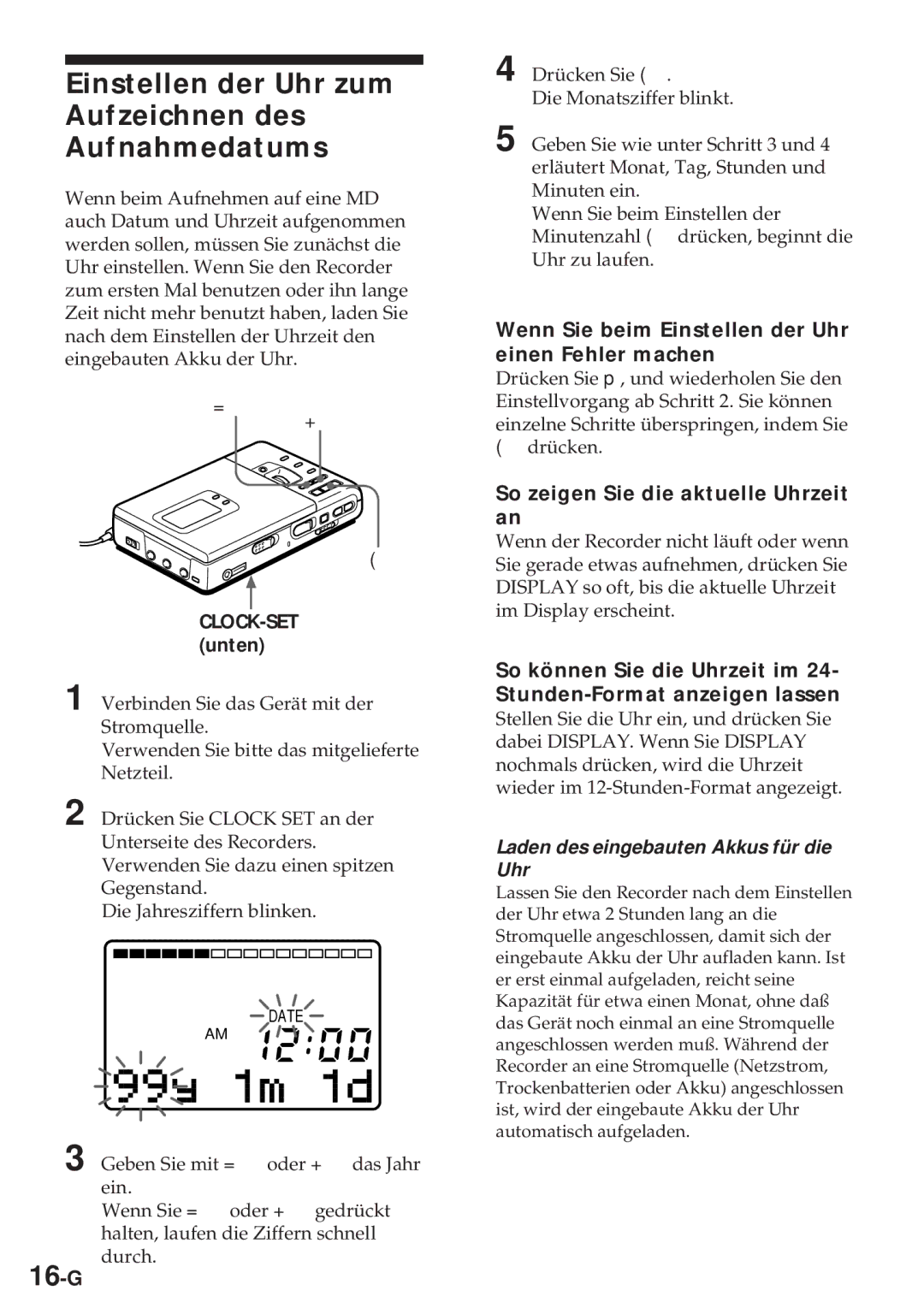 Sony MZ-R30 Einstellen der Uhr zum Aufzeichnen des Aufnahmedatums, 16-G, So zeigen Sie die aktuelle Uhrzeit an 