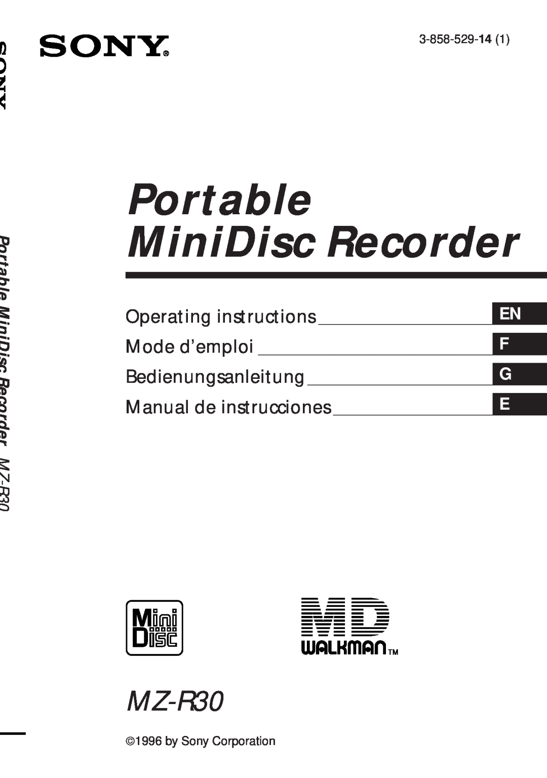 Sony MZ-R30 operating instructions Portable MiniDisc Recorder, Operating instructions, Mode d’emploi, Bedienungsanleitung 