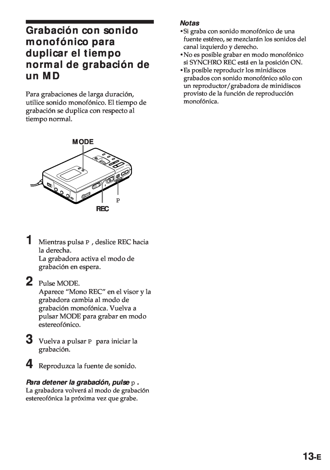 Sony MZ-R30 operating instructions 13-E, Mode, Para detener la grabación, pulse p, Notas 
