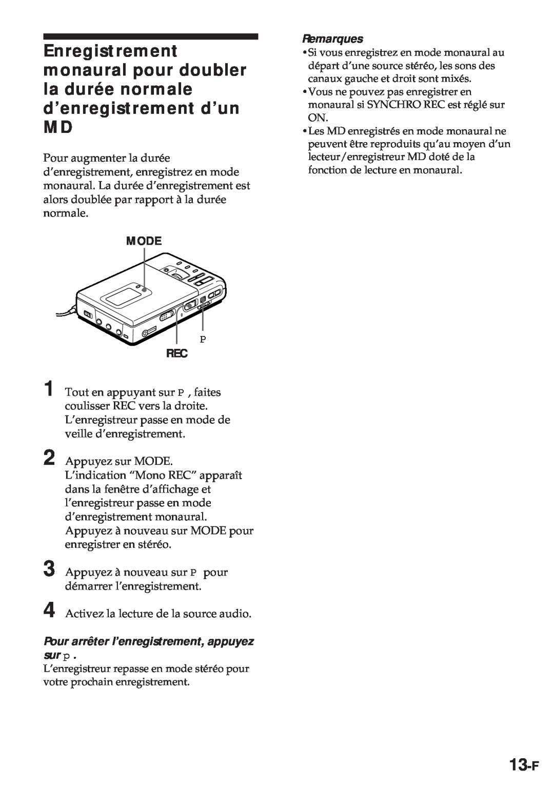 Sony MZ-R30 operating instructions 13-F, Mode, Pour arrêter l’enregistrement, appuyez sur p, Remarques 