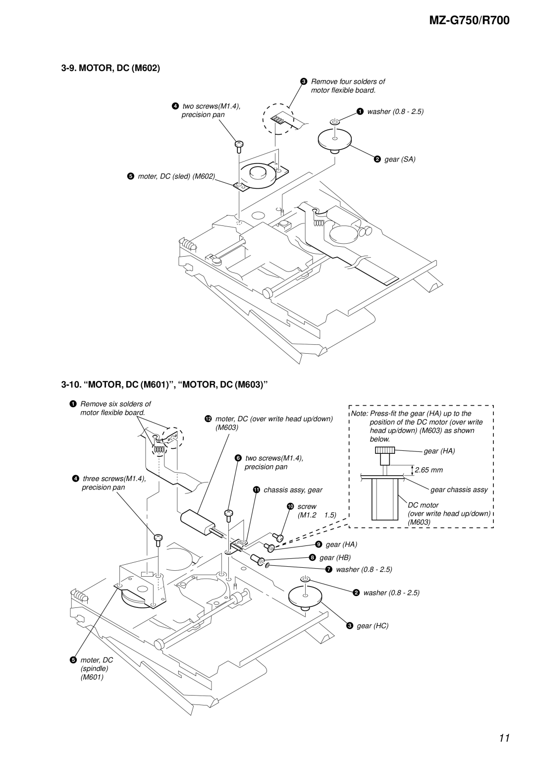 Sony MZ-R700 service manual MOTOR, DC M602, MOTOR, DC M601, MOTOR, DC M603 