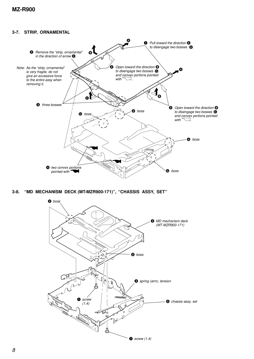 Sony MZ-R900 service manual STRIP, Ornamental, MD Mechanism Deck MT-MZR900-171, Chassis ASSY, SET 