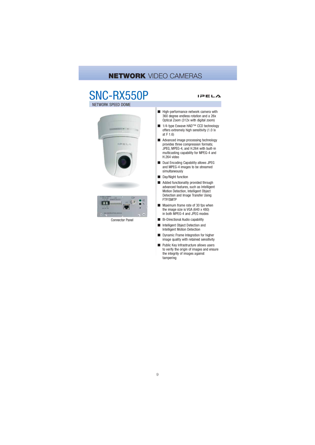 Sony Network Video Monitoring manual Network Speed Dome, Bi-Directional Audio capability 