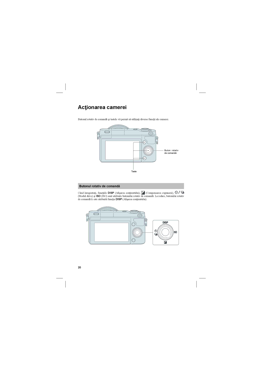 Sony NEX-3N manual Acţionarea camerei, Butonul rotativ de comandă 