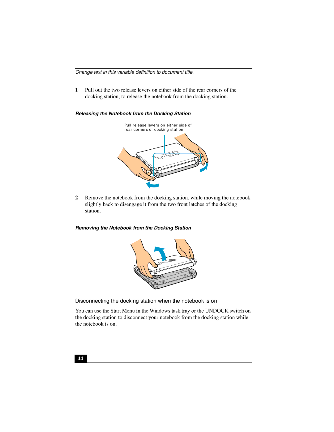 Sony Notebook Computer manual Disconnecting the docking station when the notebook is on 