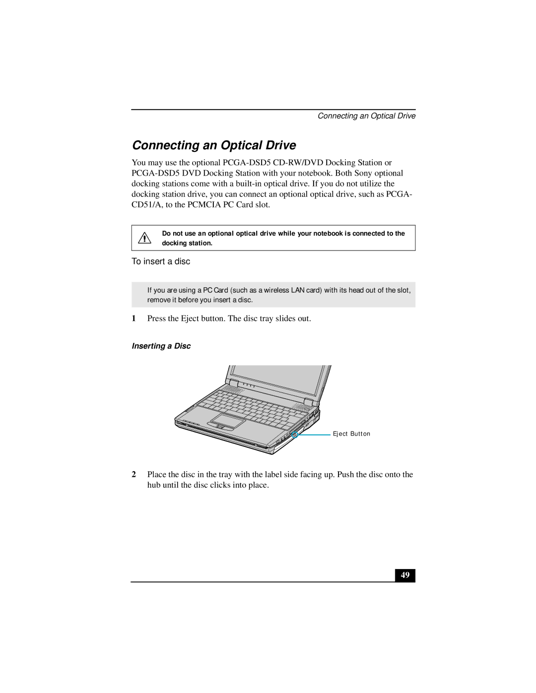 Sony Notebook Computer manual Connecting an Optical Drive, To insert a disc, Inserting a Disc 