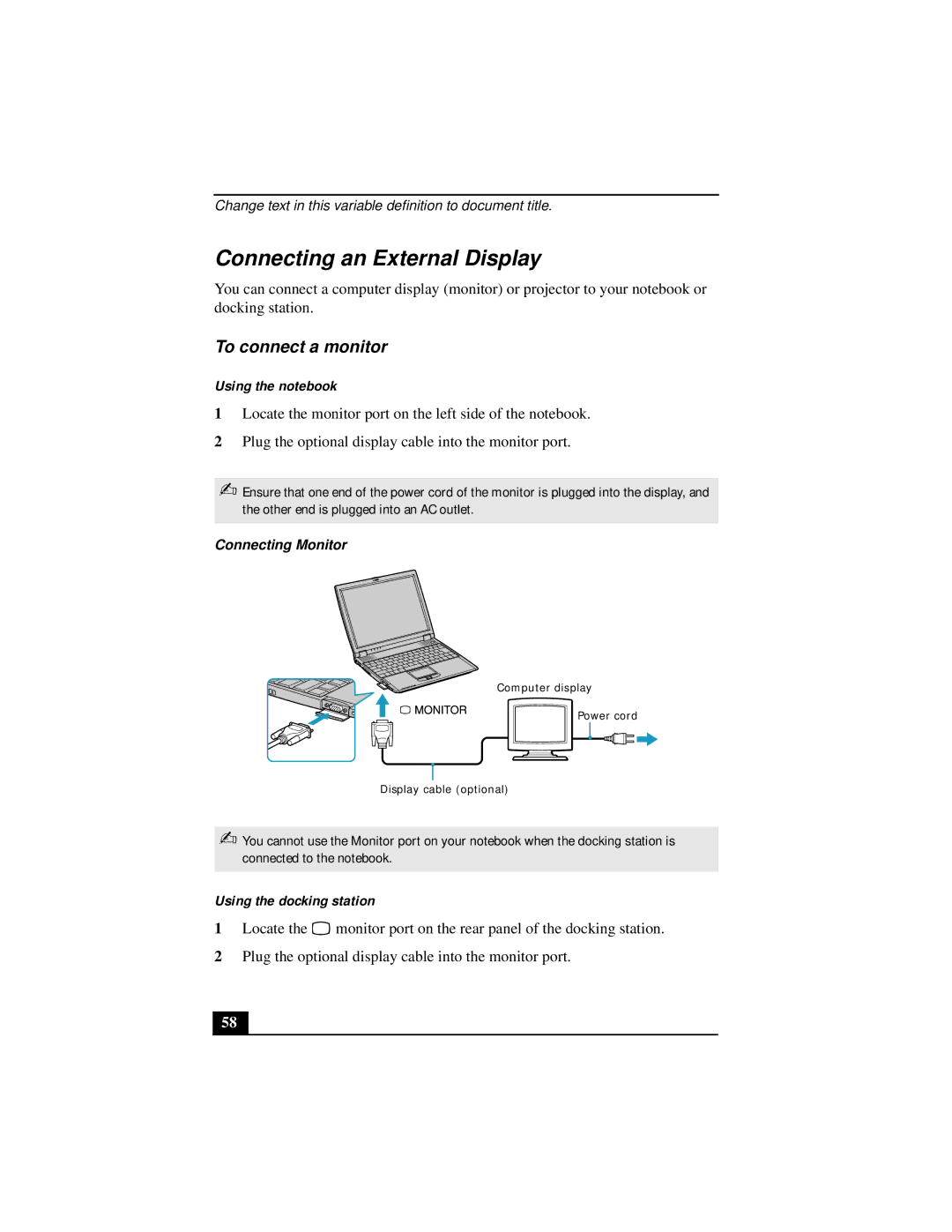 Sony Notebook Computer Connecting an External Display, To connect a monitor, Using the notebook, Using the docking station 