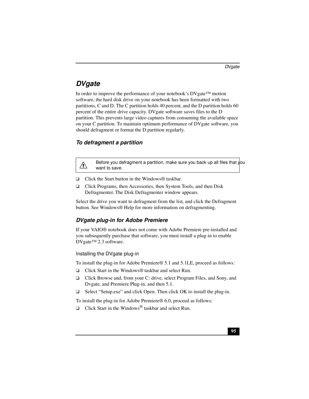 Sony Notebook Computer To defragment a partition, DVgate plug-in for Adobe Premiere, Installing the DVgate plug-in 