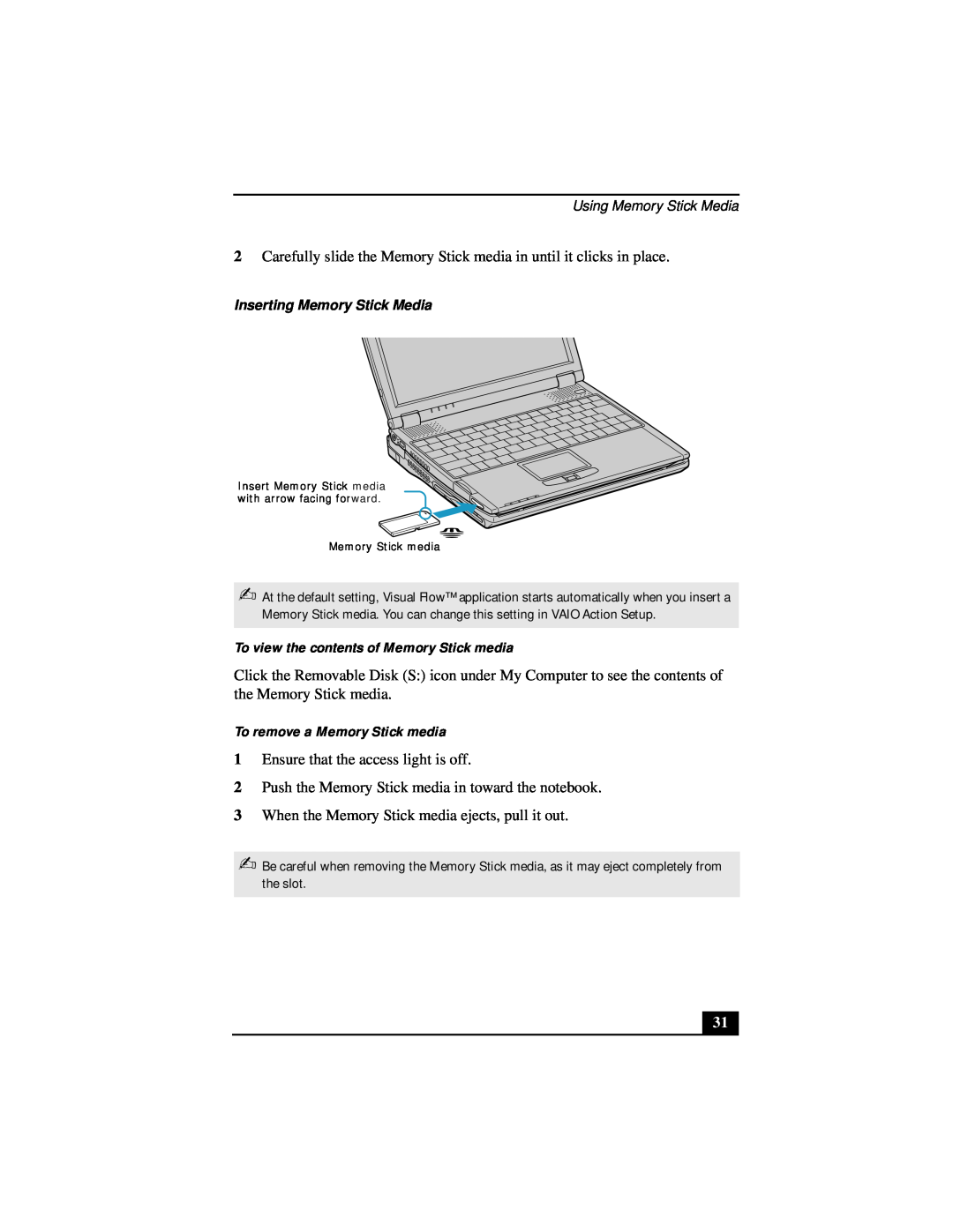Sony Notebook Computer manual To view the contents of Memory Stick media, To remove a Memory Stick media 
