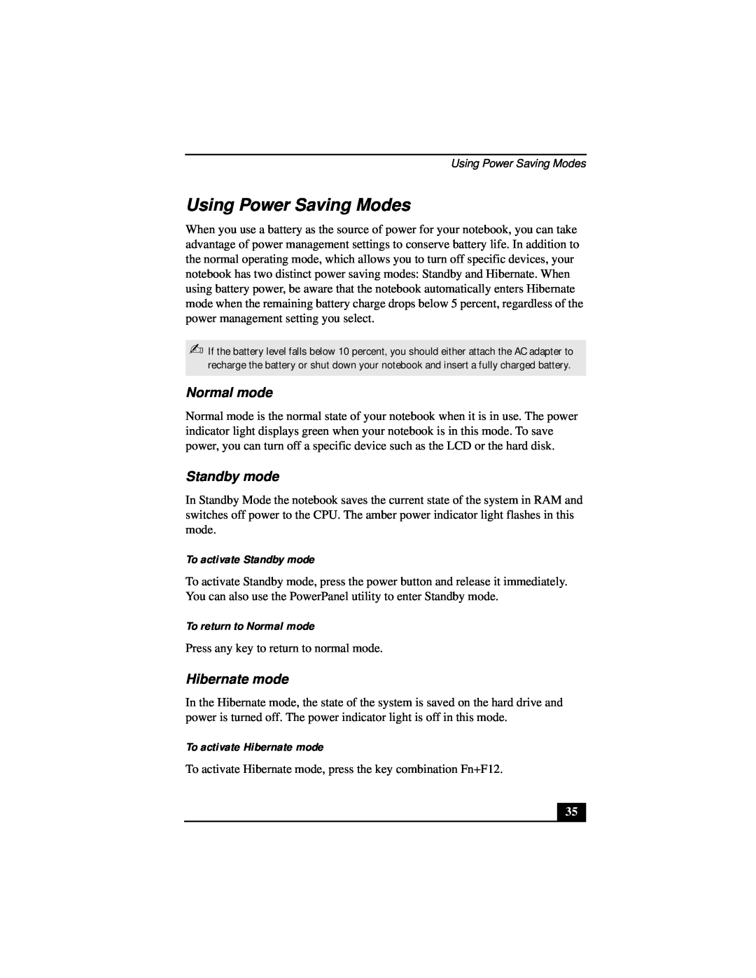 Sony Notebook Computer manual Using Power Saving Modes, Normal mode, Hibernate mode, To activate Standby mode 
