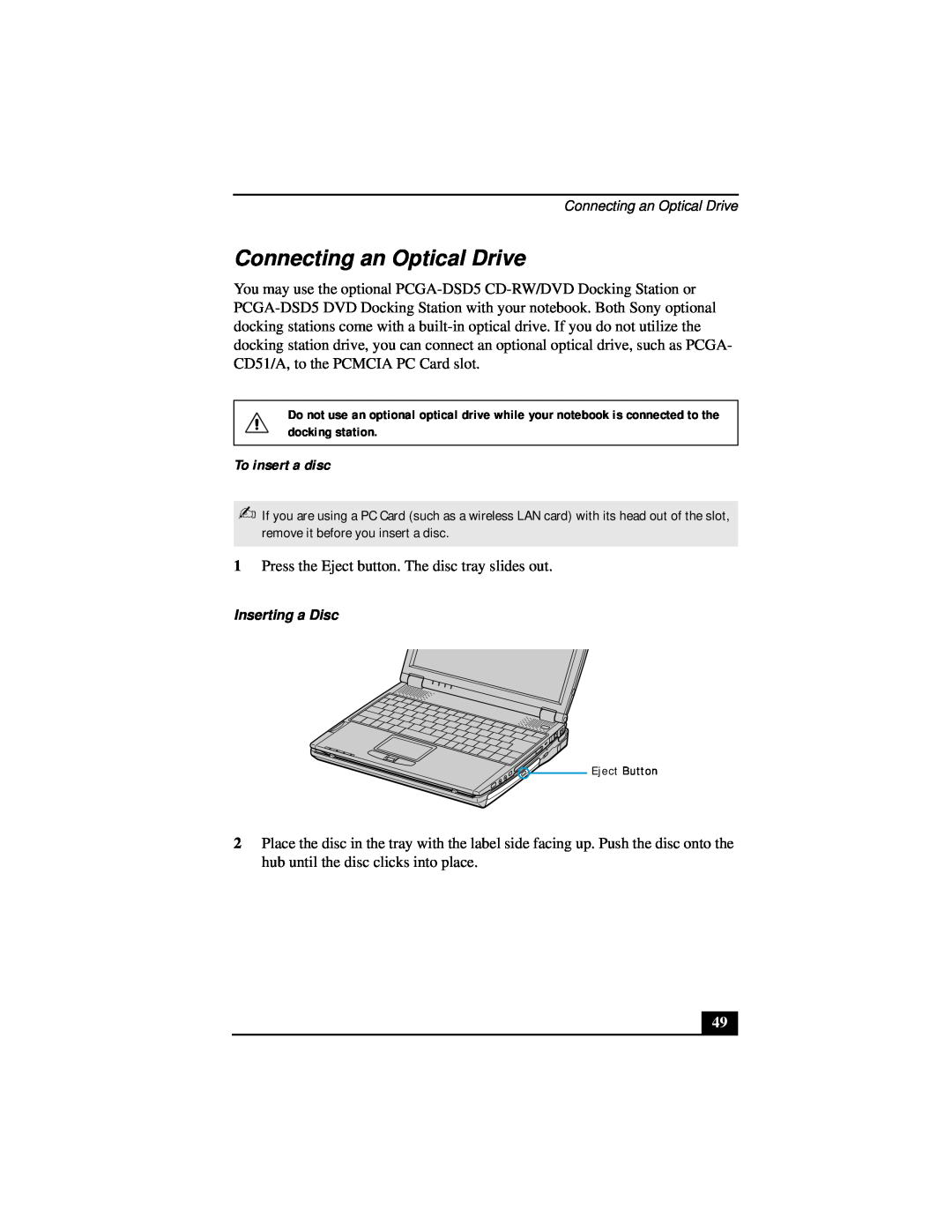 Sony Notebook Computer manual Connecting an Optical Drive, To insert a disc 