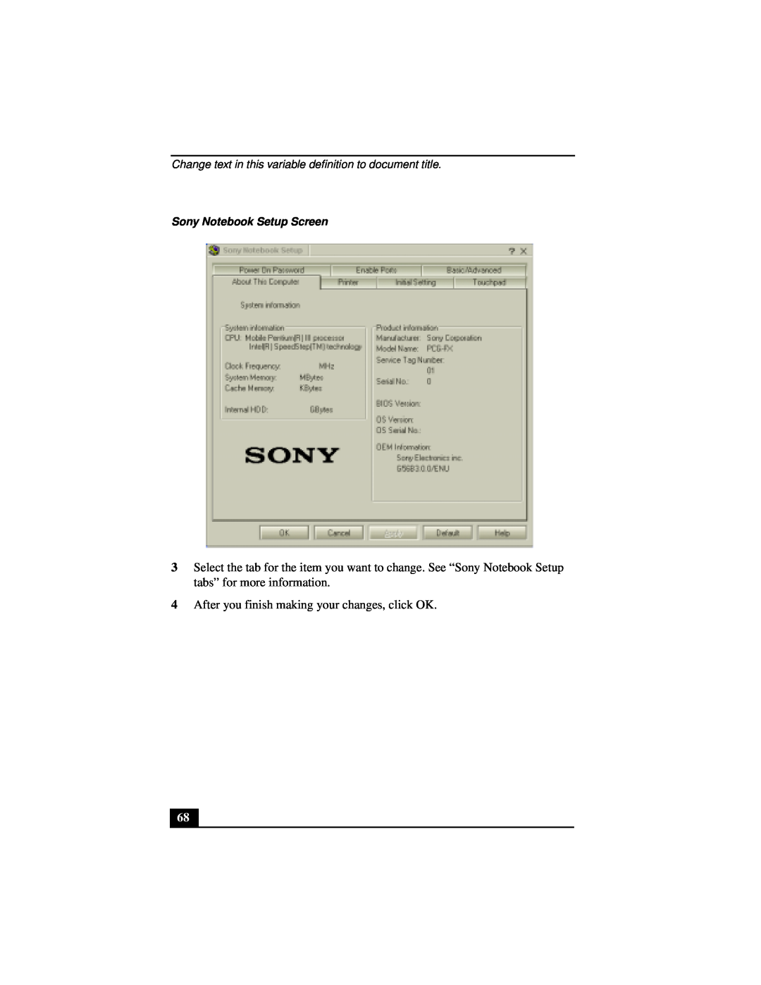 Sony Notebook Computer manual After you finish making your changes, click OK, Sony Notebook Setup Screen 