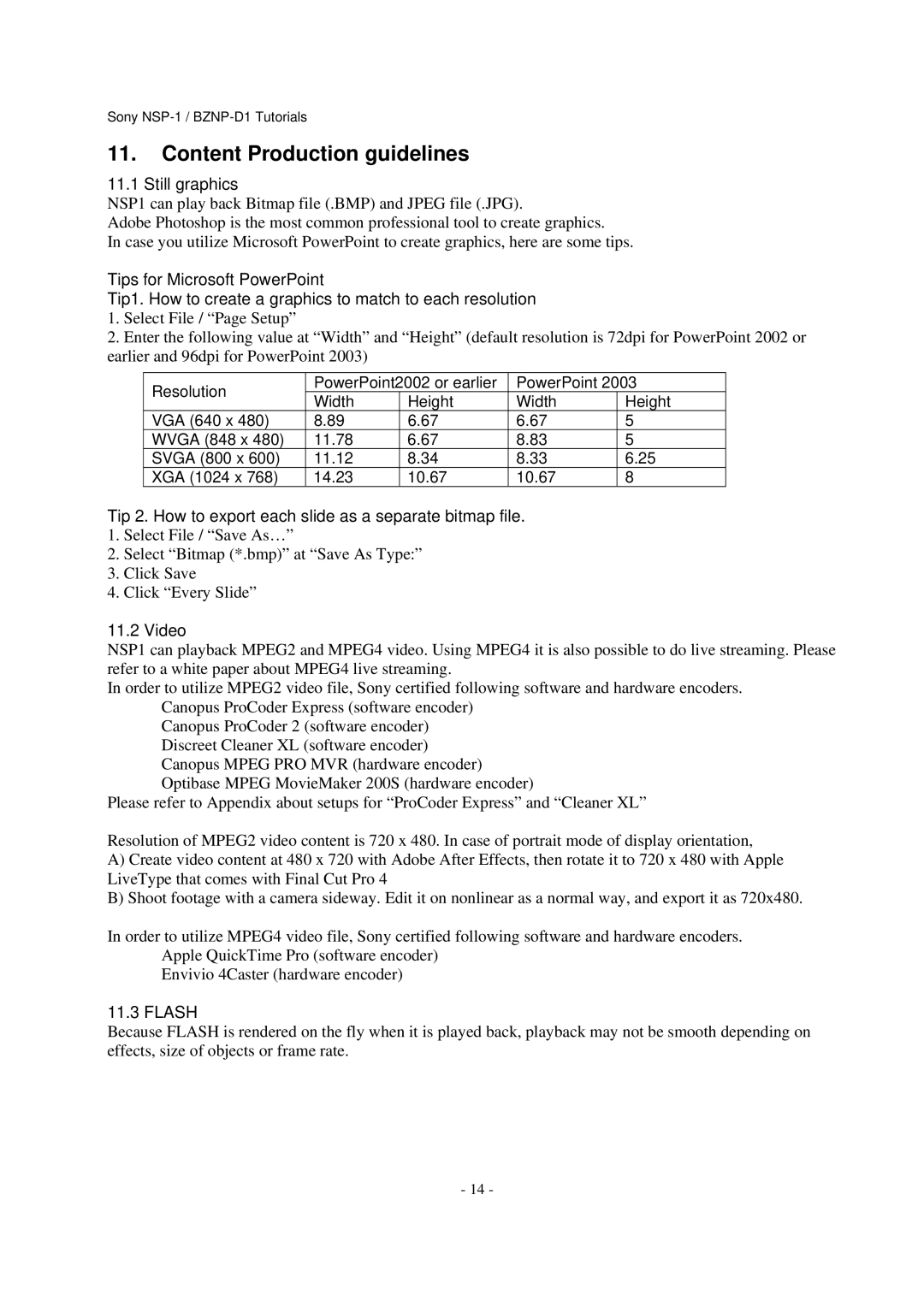 Sony NSP-1, BZNP-D1 manual Content Production guidelines, Still graphics, Video, Flash 