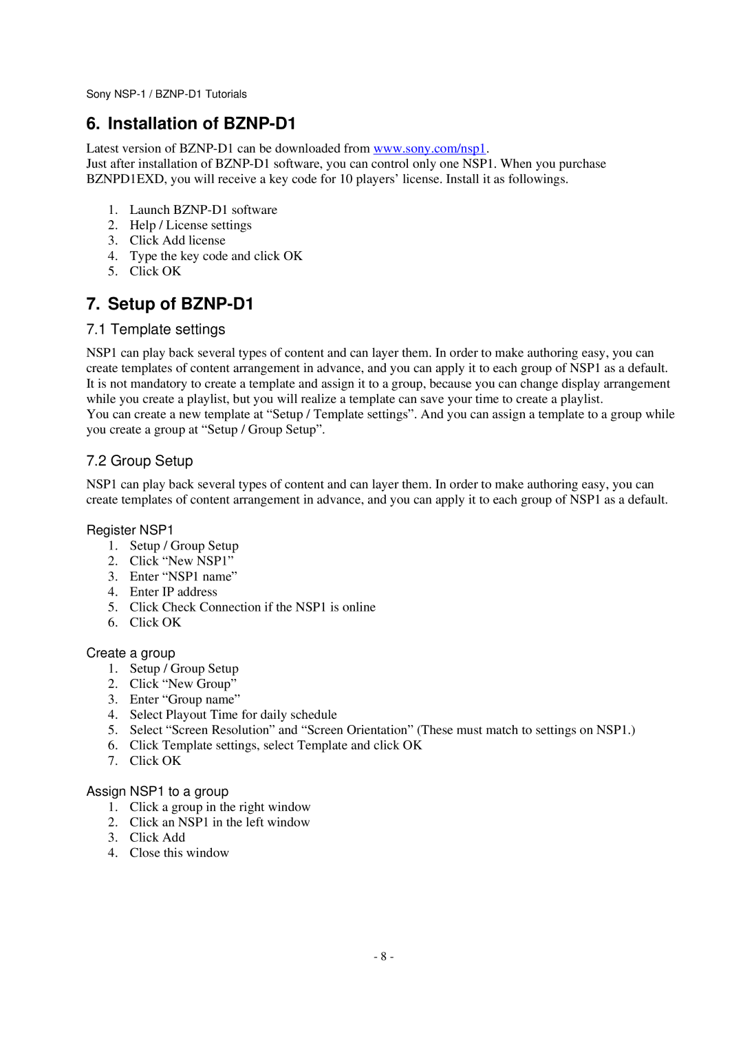 Sony NSP-1 manual Installation of BZNP-D1, Setup of BZNP-D1, Register NSP1, Create a group, Assign NSP1 to a group 