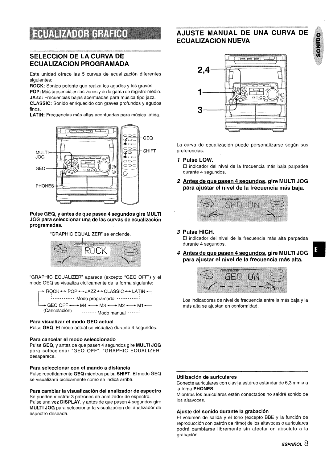 Sony NSX-A707 manual SELECCION” DE LAiURtiA DE” “”“’” ECUALIZACION PROGRAMADA, Pulse LOW, 1 -t, Utilization de auriculares 