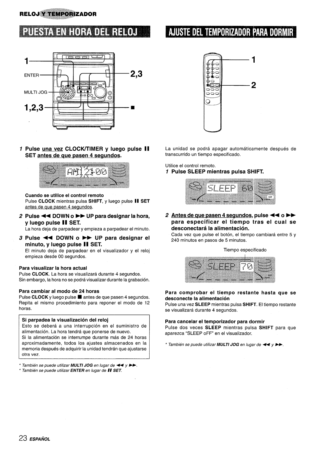 Sony NSX-A707 manual Pulse + DOWN o - UP para designar el minute, y Iuego pulse II SET, Para visualizer la hors actual 