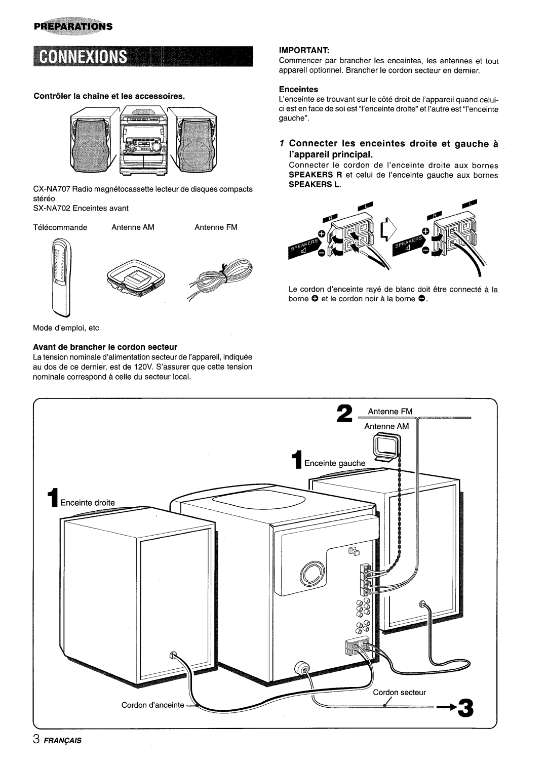 Sony NSX-A707 manual Connecter Ies enceintes droite et gauche a I’appareii principal, Speakers L, stereo, Enceintes 