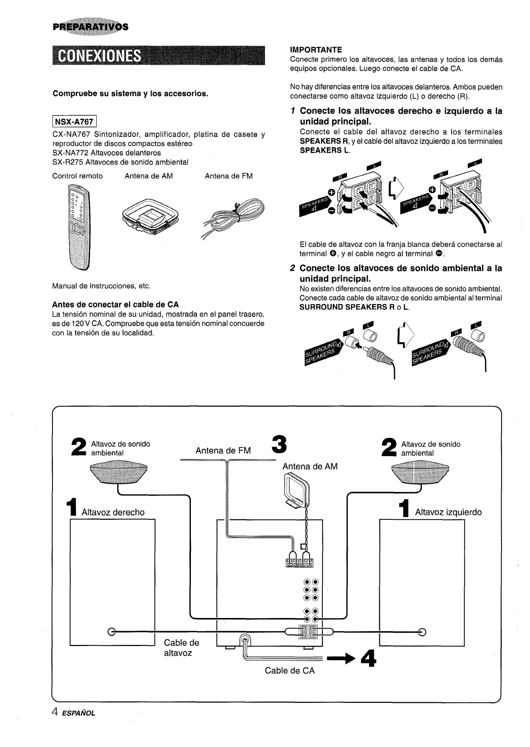 Sony NSX-A767 Compruebe su sistema y Ios accesorios, Conecte Ios altavoces derecho e izquierdo a la, Unidad principal 