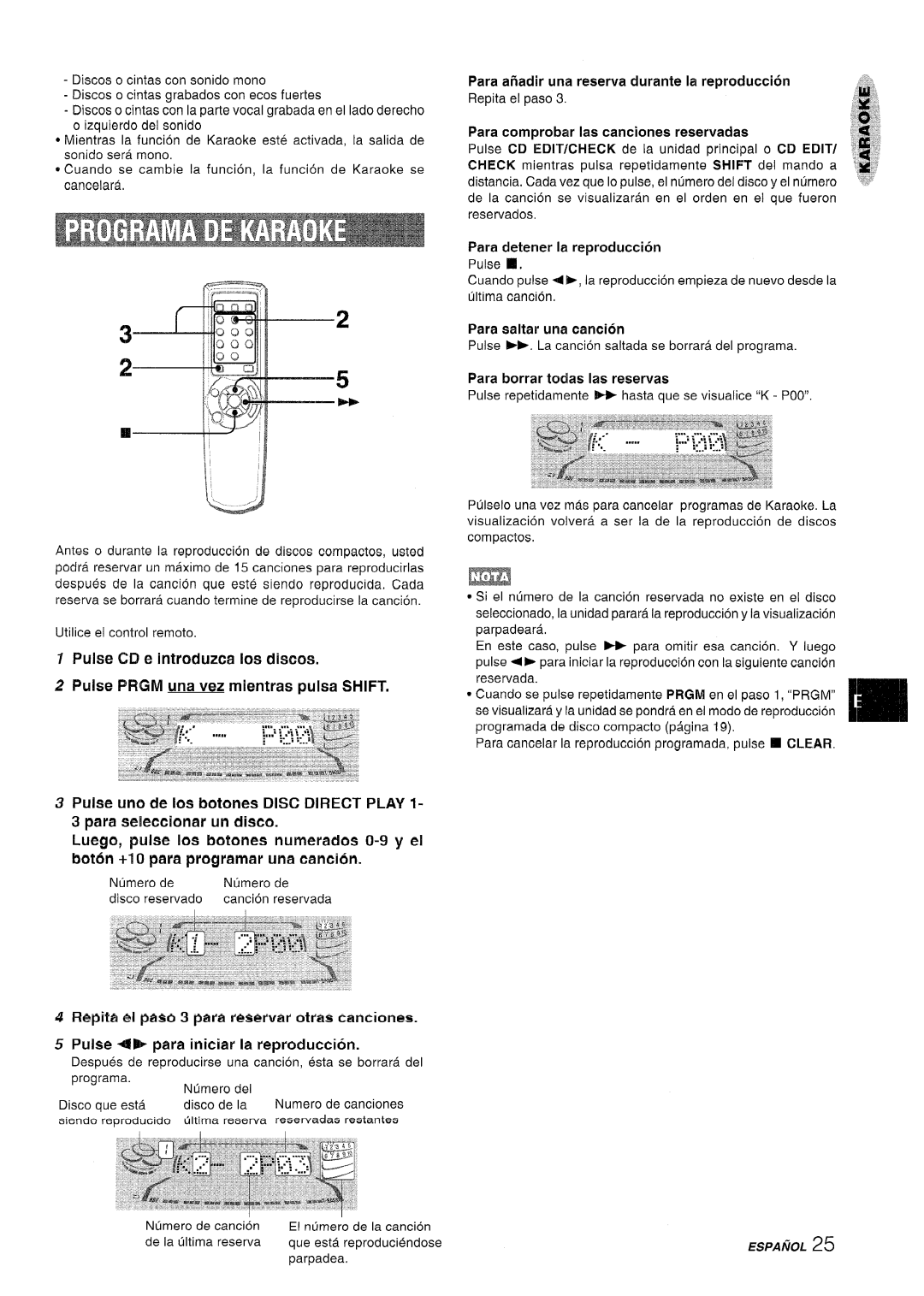 Sony NSX-A767 manual Para ar?adir um reserva durante la reproduction, Para comprobar Ias canciones reservadas 