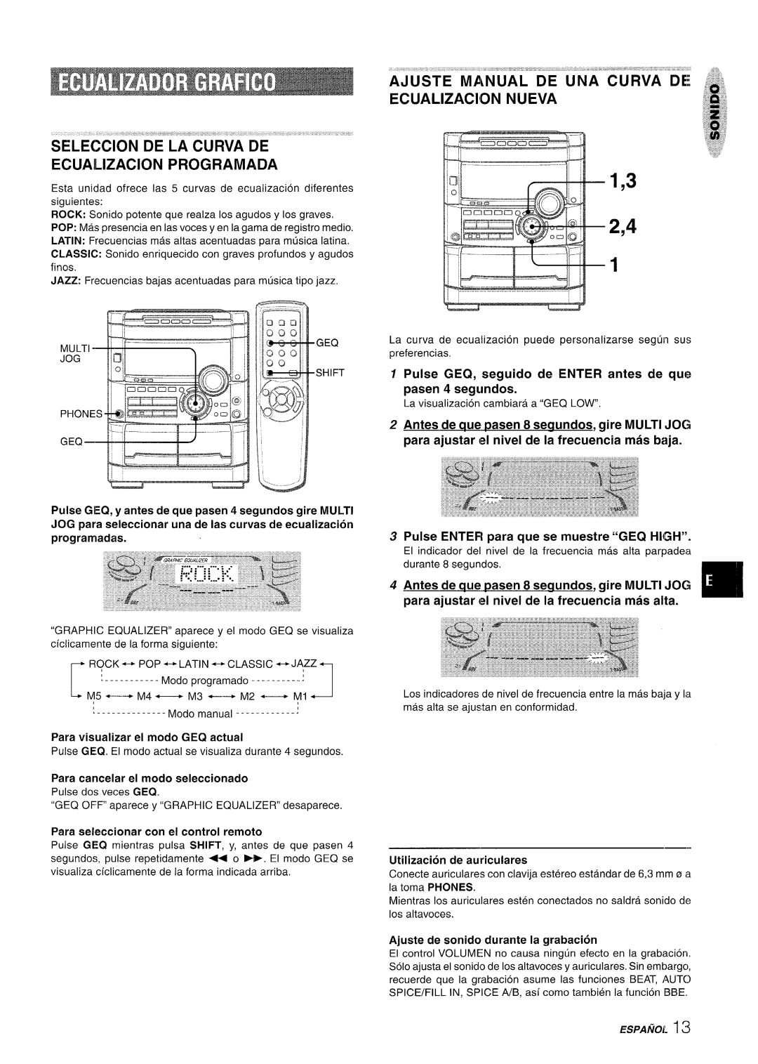 Sony NSX-A777 Ecuailizacion Programada, Ecualizacion Nueva, Pulse GEQ, seguido de Enter antes de que pasen 4 segundos 