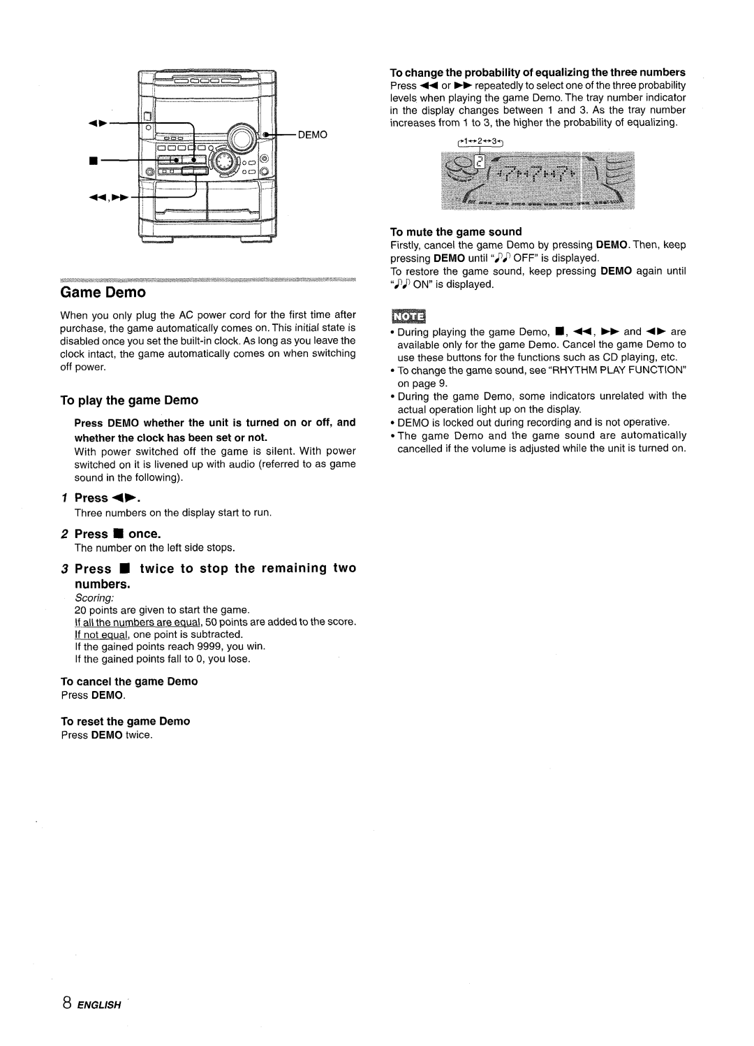 Sony NSX-A777 manual To play the game Demo, Press once, Press W twice to stop the remaining two numbers 