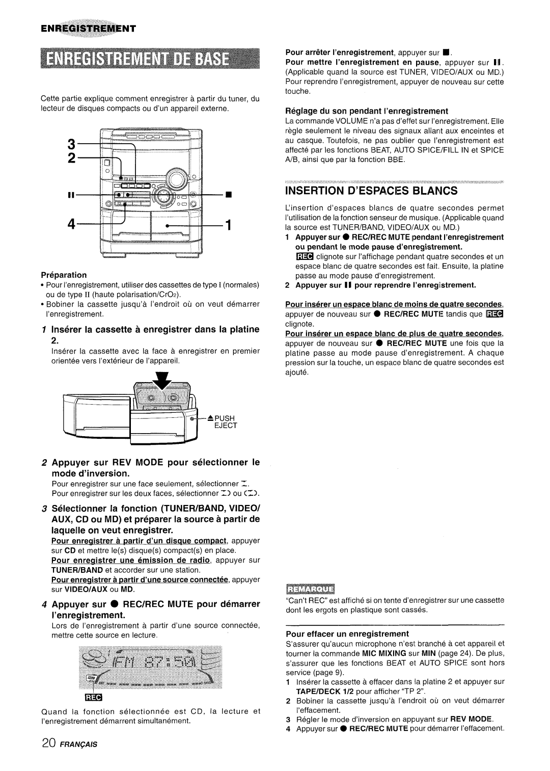 Sony NSX-A777 manual Insertion D’ESPACES Blancs a’’’, Inserer la cassette a enregistrer clans la platine 