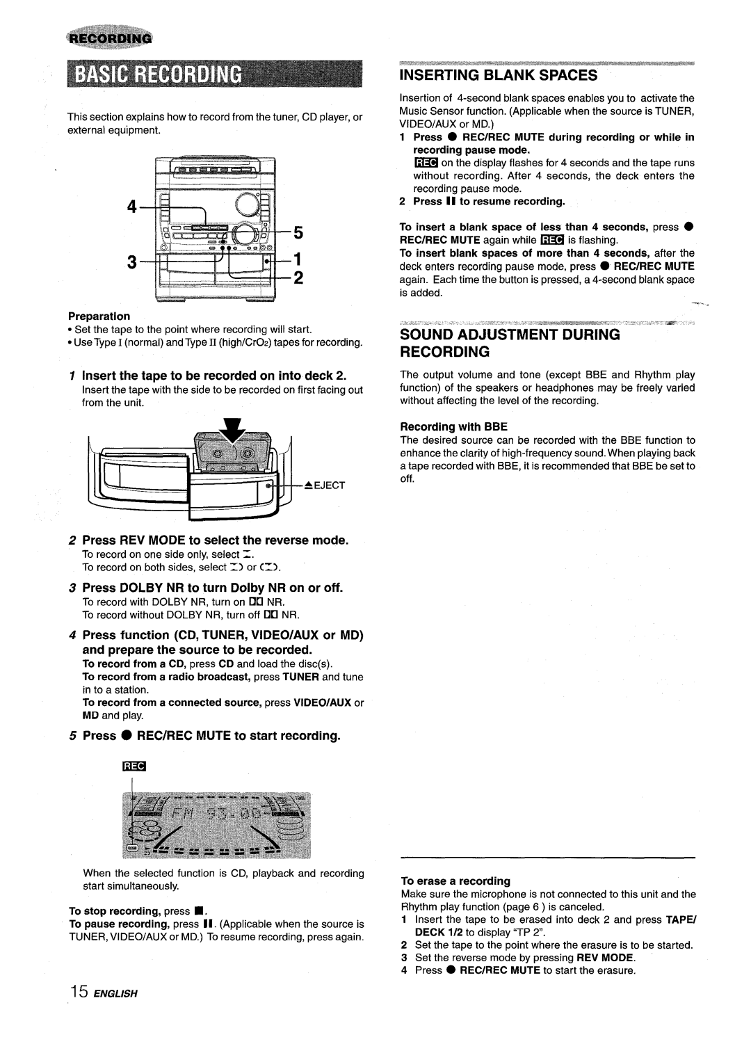 Sony NSX-A959 manual Sound Adjustment During Recording, Insert the tape to be recorded on into deck, Recording with BBE 