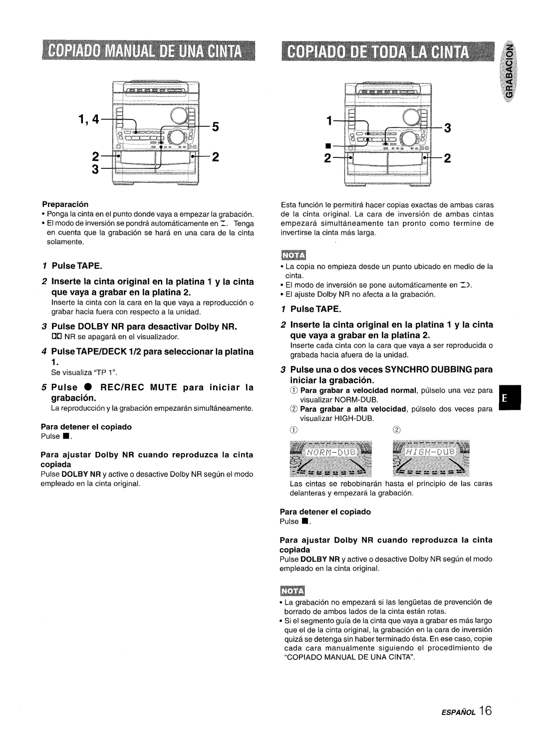 Sony NSX-A959 manual Para detener el copiado, Para ajustar Dolby NR cuando reproduzca la cinta copiada 