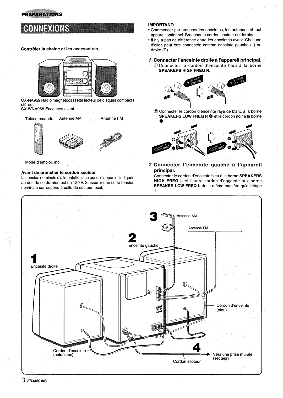 Sony NSX-A959 manual Connecter I’enceinte droite a I’appareil principal, Connecter I’enceinte gauche a I’appareil 