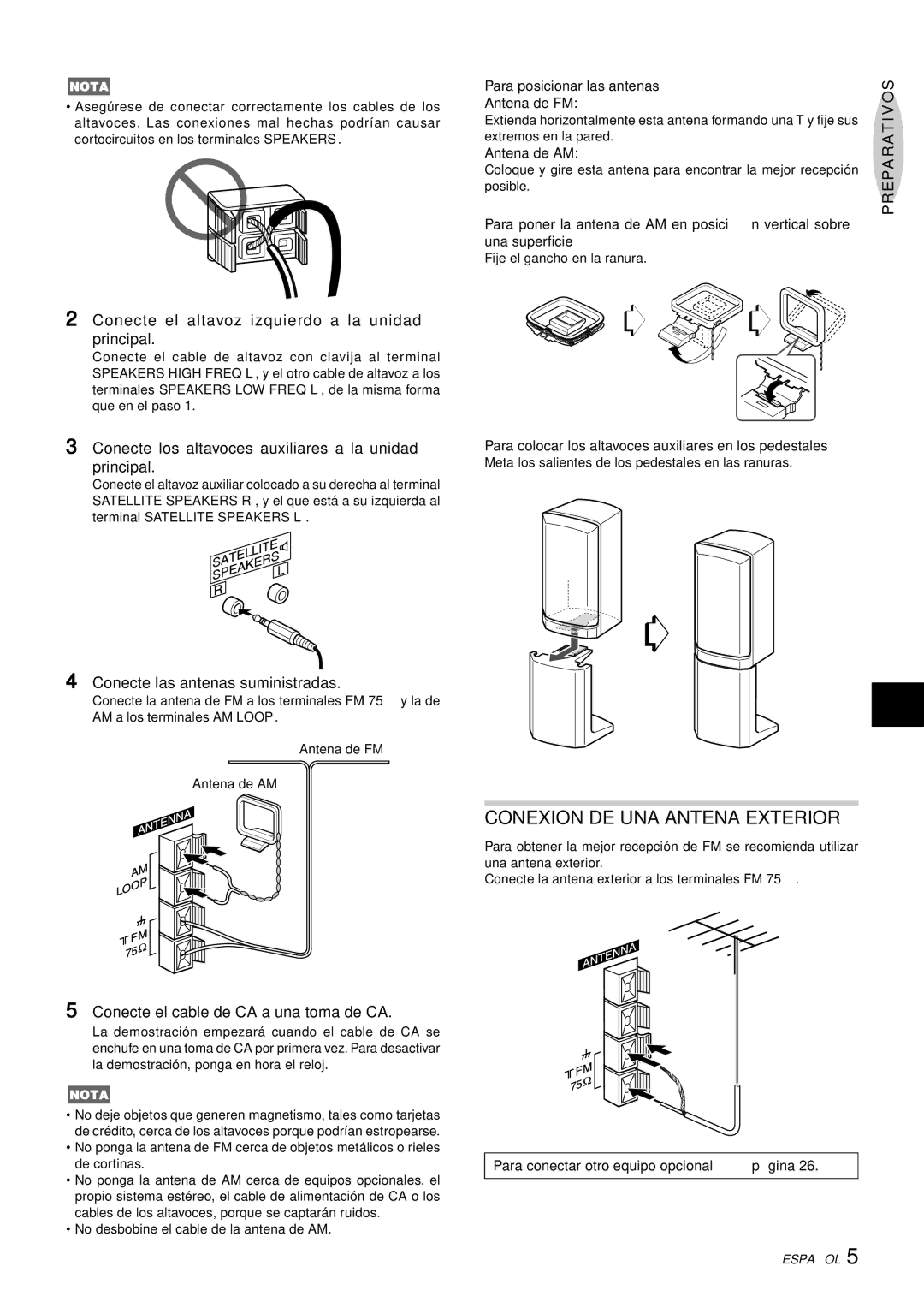 Sony NSX-AJ80 manual Conexion DE UNA Antena Exterior, 2Conecte el altavoz izquierdo a la unidad principal 