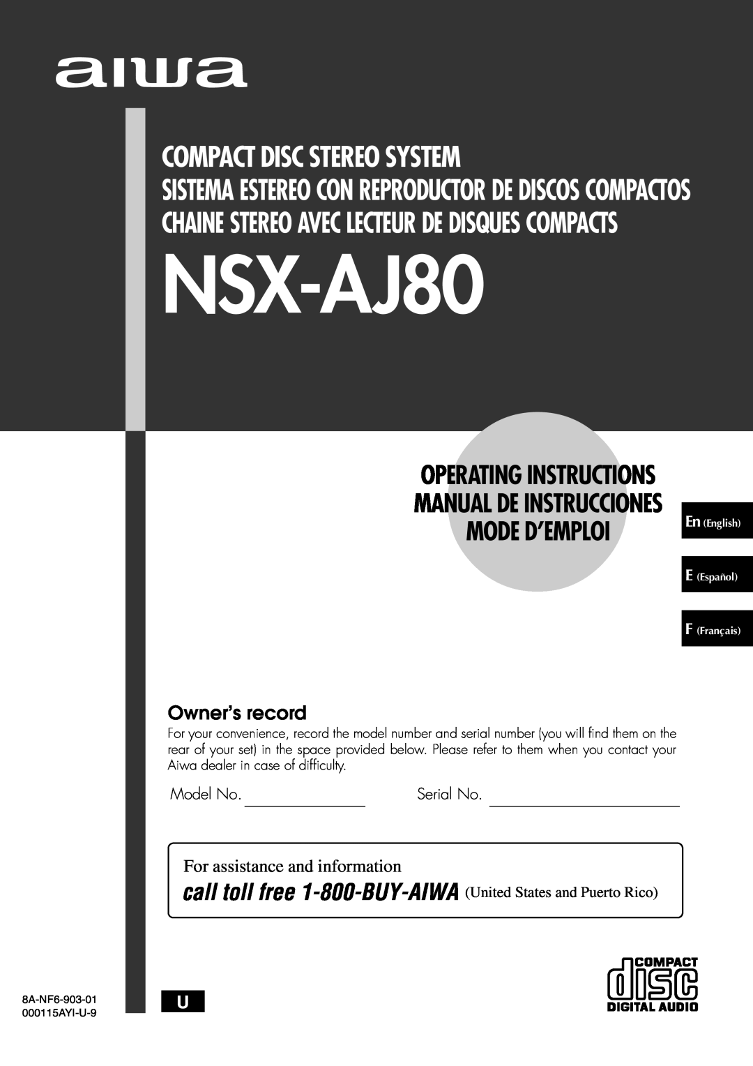 Sony NSX-AJ80 manual For assistance and information, Compact Disc Stereo System, Mode D’Emploi, Owner’s record, Model No 