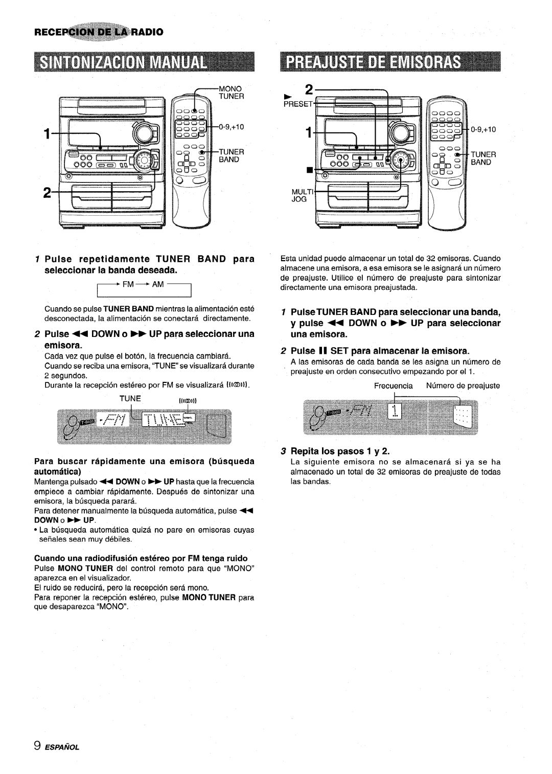 Sony NSX-MT320 Pulse repetidamente TUNER BAND para seleccionar la banda deseada, Pulse II SET para almacenar la emisora 