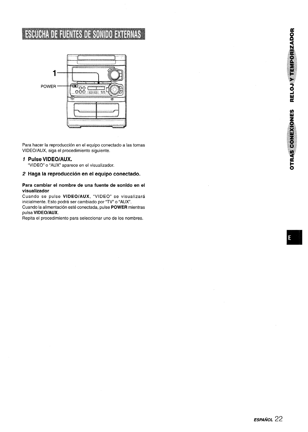 Sony SX-MT321, NSX-MT320 manual Pulse ViDEO/AUX, Haga la reproduction en el equipo conectado 