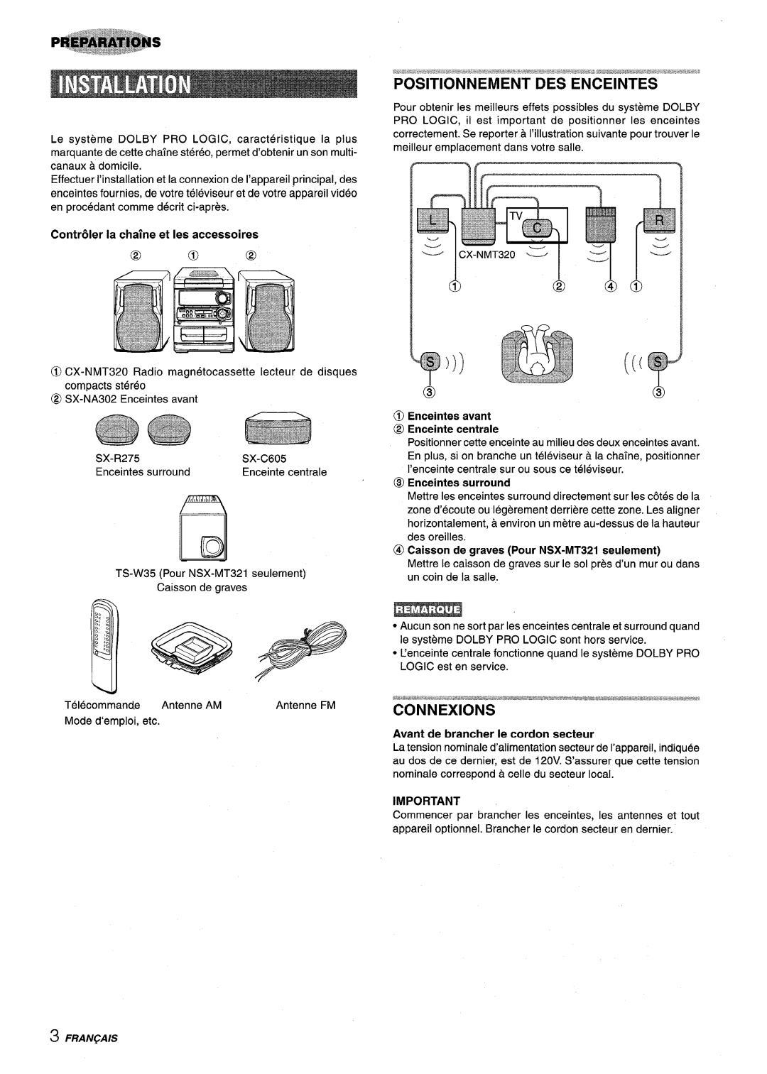 Sony NSX-MT320 manual Positionnement Des Enceintes, Connexions, @ Enceintes avant, Contr61er la chafne et Ies accessoires 
