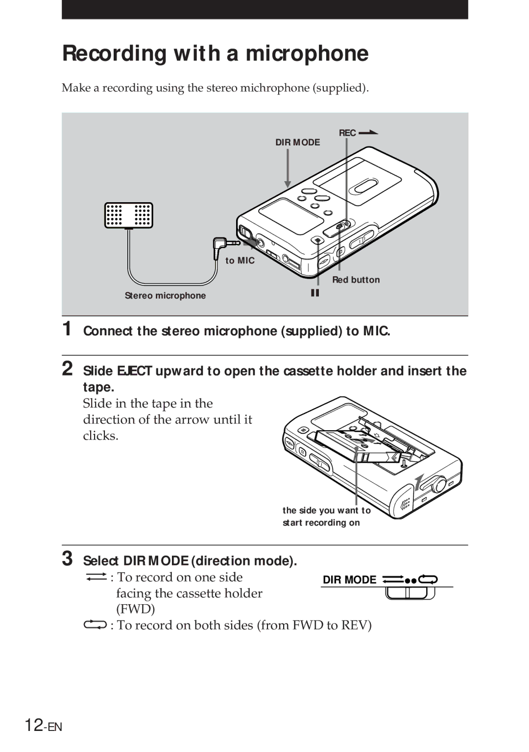 Sony NT-2 manual Recording with a microphone, Select DIR Mode direction mode. a To record on one side 