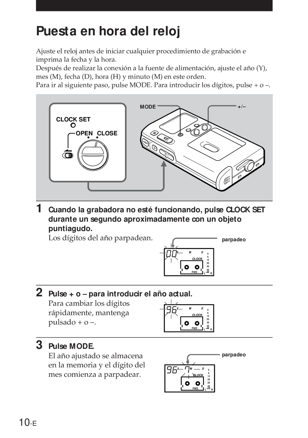 Sony NT-2 manual Puesta en hora del reloj, 10-E, Pulse + o para introducir el año actual, Pulse Mode 