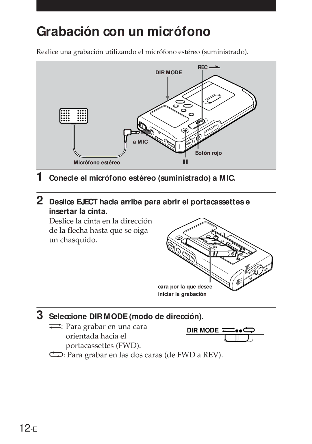 Sony NT-2 manual Grabación con un micrófono, 12-E, Seleccione DIR Mode modo de dirección 