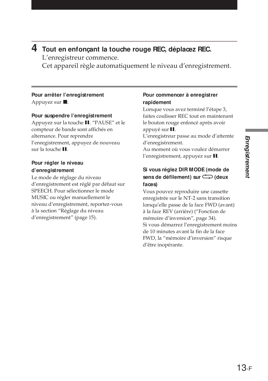 Sony NT-2 manual 13-F, Pour commencer à enregistrer rapidement 